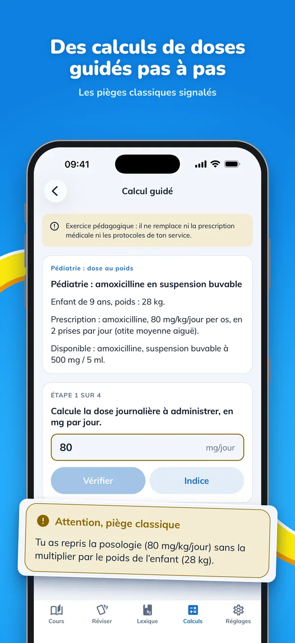 Calcul de dose guidé pas à pas, avec les pièges classiques signalés
